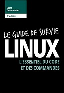 couverture du livre Le guide de survie Linux